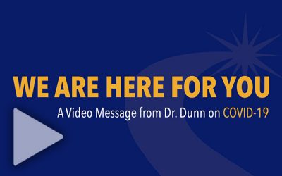 Dr. Dunn Delivers a Special Message to Our Members Working on the Frontlines of COVID-19