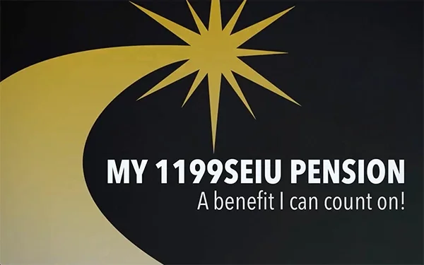 1199SEIU Retirees Count on Their Defined Benefit Pension