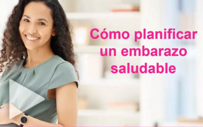 Cómo planificar un embarazo saludable