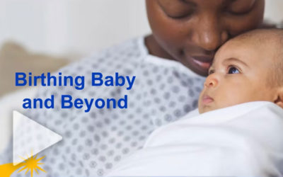 Birthing Baby and Beyond